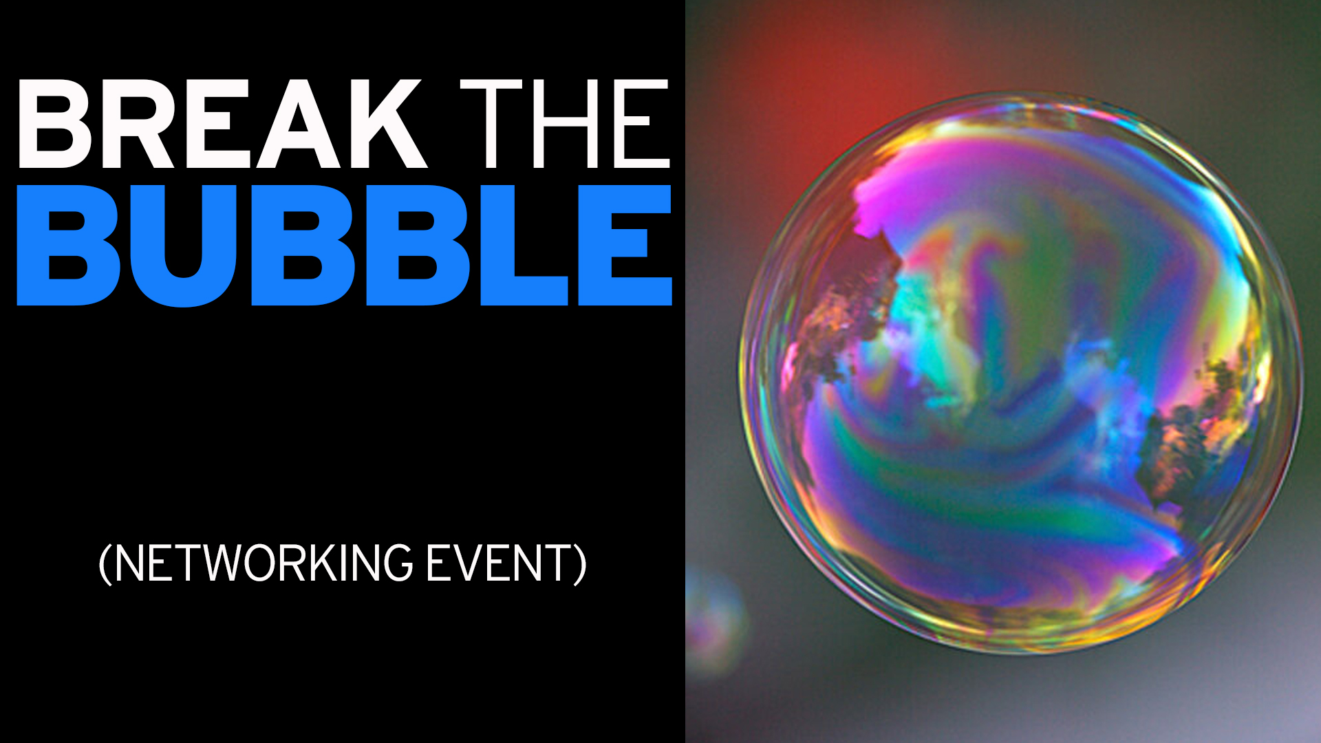 Break the Bubble