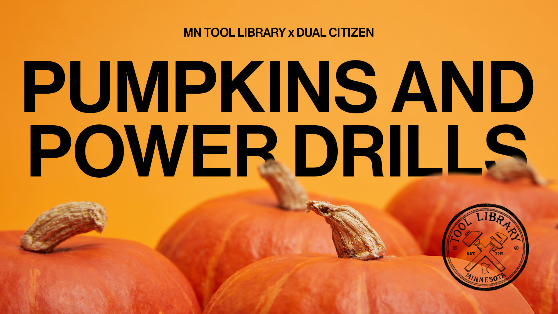 Pumpkins and Power Drills